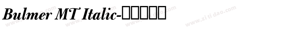 Bulmer MT Italic字体转换